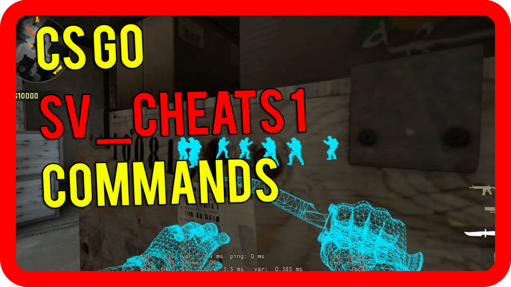 CS:GO Sv_Cheats 1 Codes and Properties (Giant List)